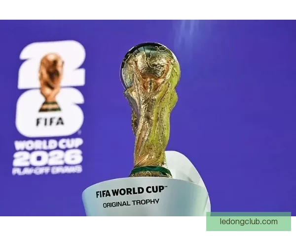 2026年世界杯精彩预览与各大热门球队夺冠前景分析
